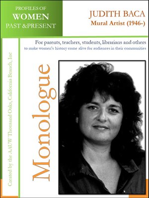 cover image of Profiles of Women Past & Present – Judith Baca, Mural Artist (1946-)